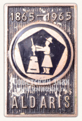 Знак «100 лет пивоварне «Алдарис». 1865-1965»